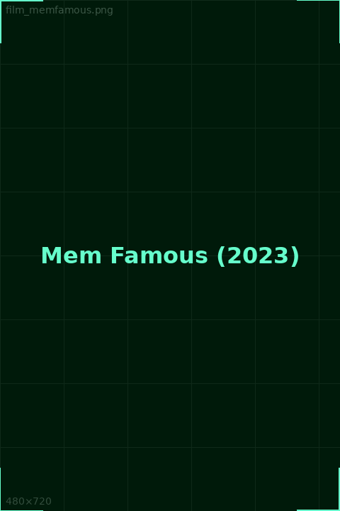 Mem Famous (2023)