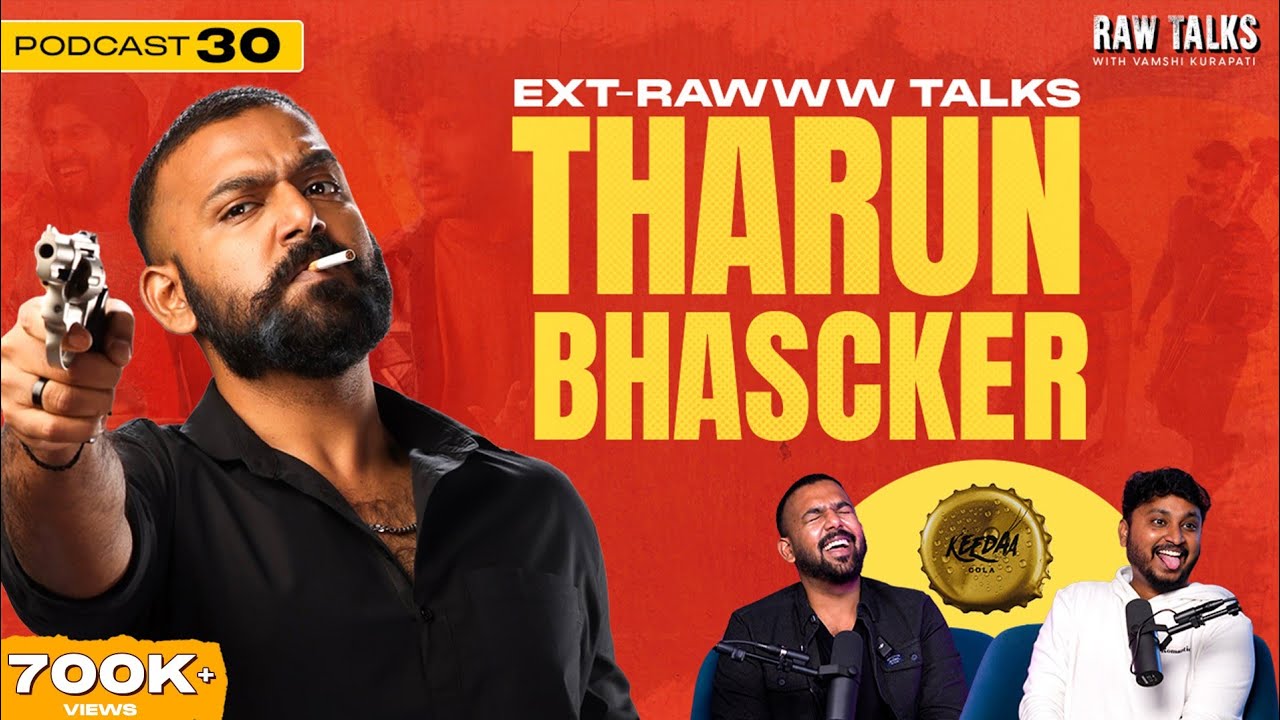  Tharun Bhascker on Fame