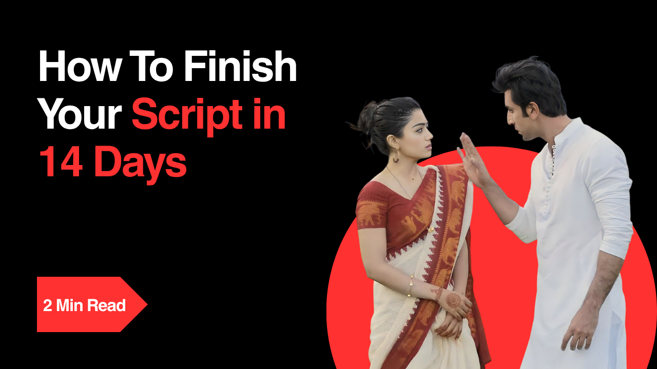 How To Finish Your Script in 14 Days