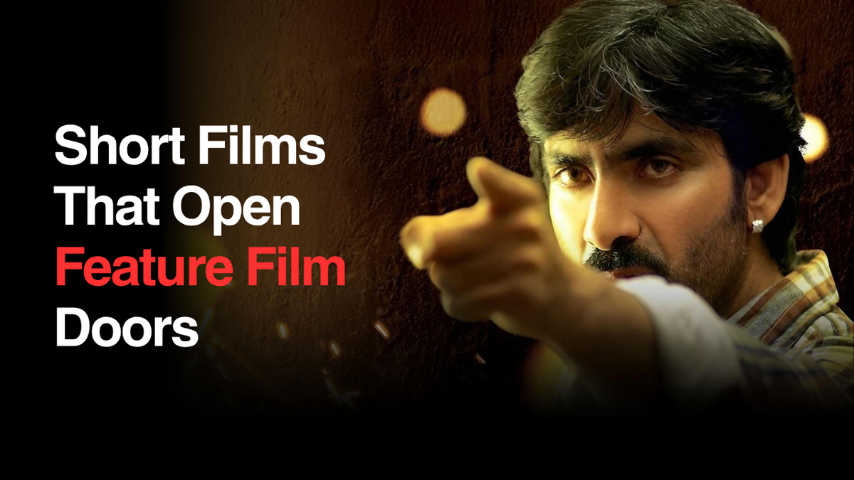 Short Films That Open Feature Film Doors