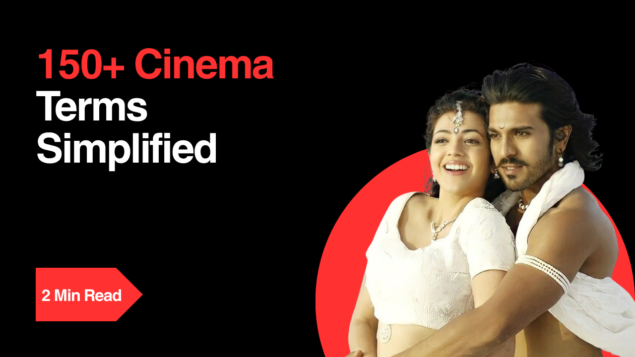 150+ CINEMA TERMS SIMPLIFIED