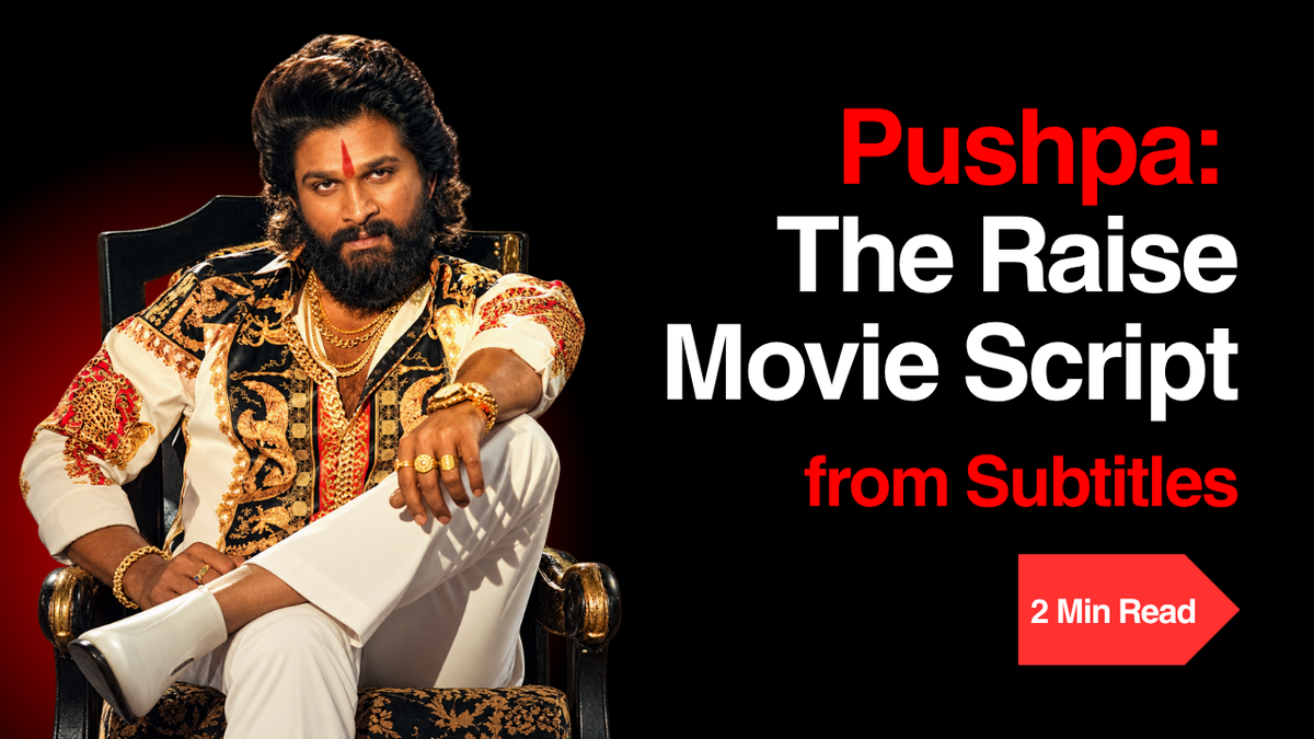Pushpa Script: A Screenwriting Masterclass for Filmmakers