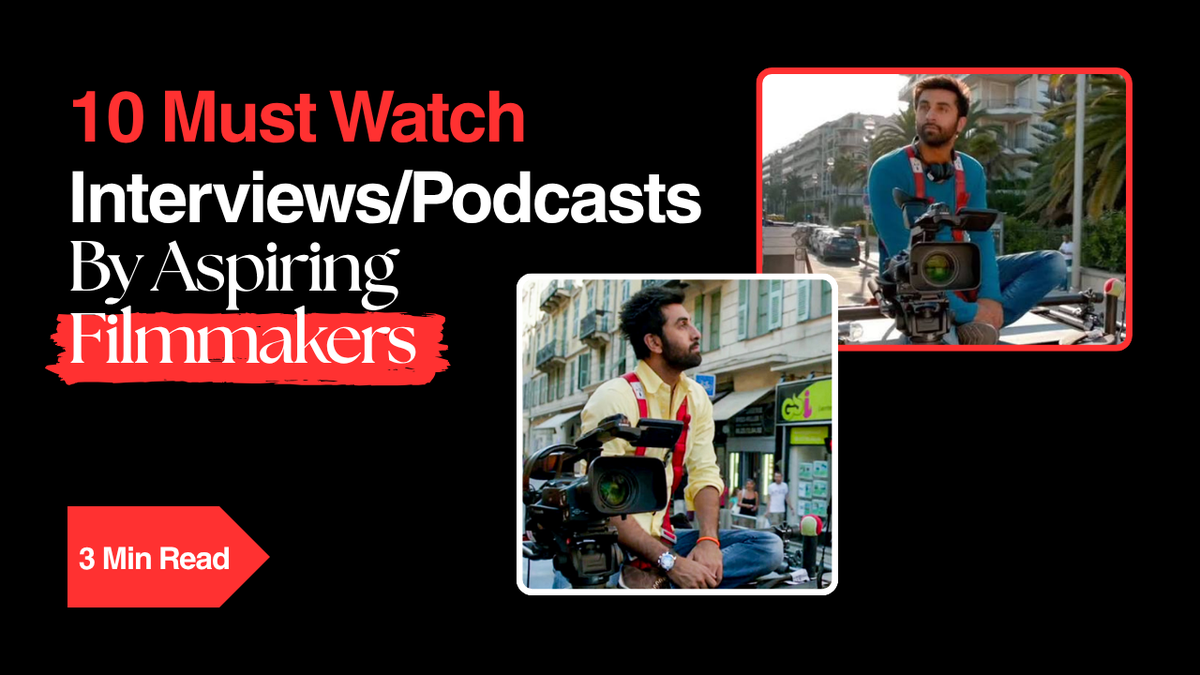 10 Must Watch Interviews/Podcasts by aspiring filmmakers